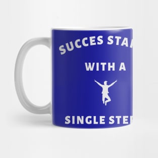 Success starts with a single step Mug